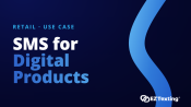 SMS for Digital Products