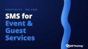 SMS for Event & Guest Services