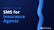 SMS for Insurance Multi-Service use cases
