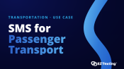 SMS for Passenger Transport