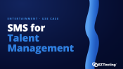 SMS for Talent Management use cases