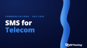 SMS for Telecom & ISP Providers use cases